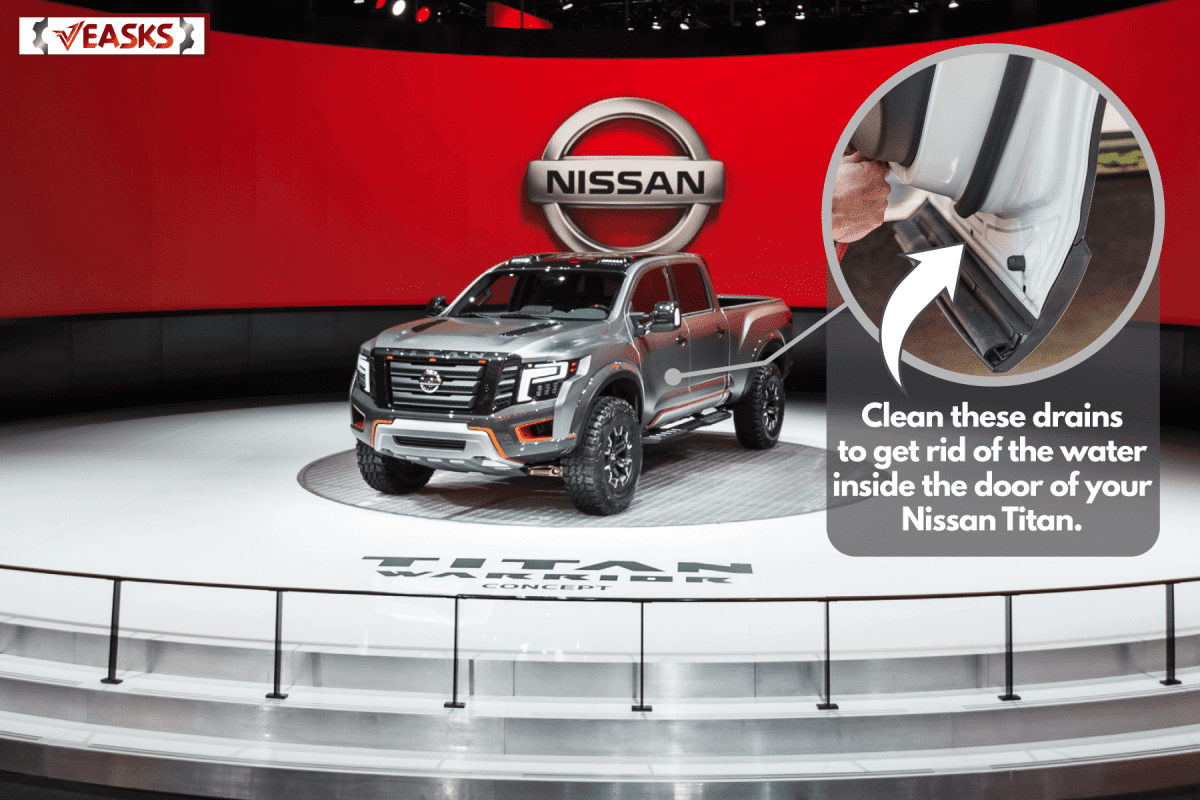 brand new car nissan titan pick up truck, new model, latest model, Water In Door Of Nissan Titan - Why And What To Do?