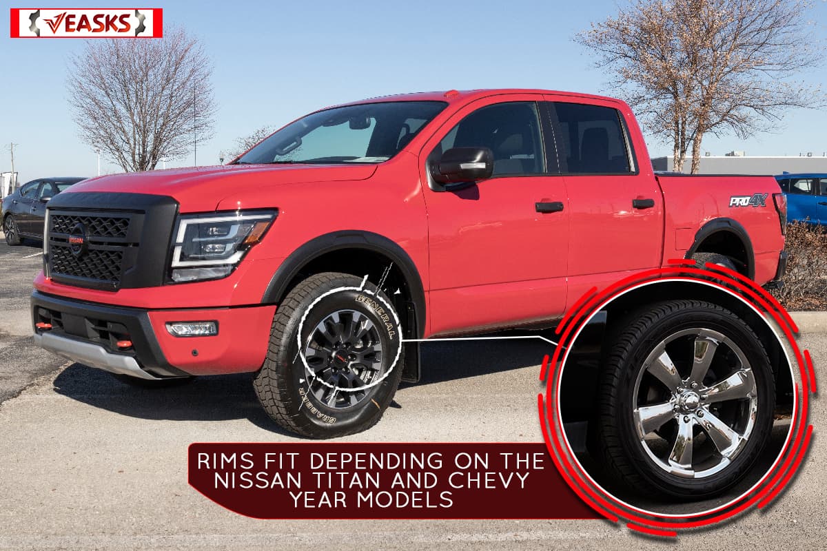 A nissan Titan pickup truck on the parking lot, Will Chevy Rims Fit A Nissan Titan?